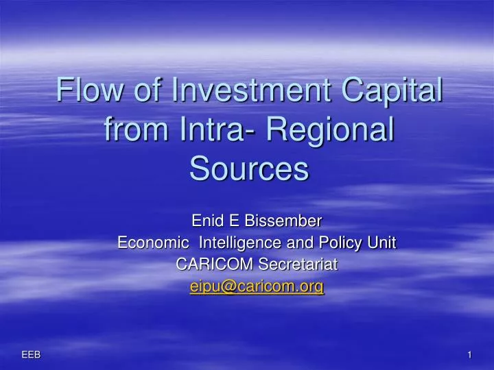 flow of investment capital from intra regional sources