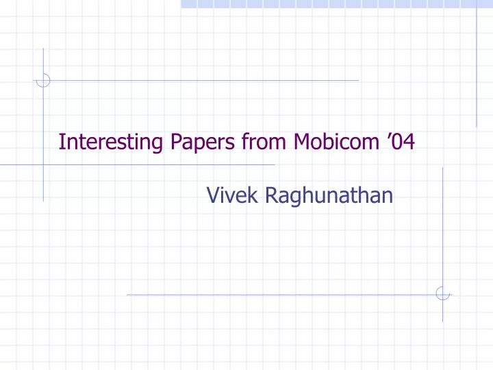 interesting papers from mobicom 04
