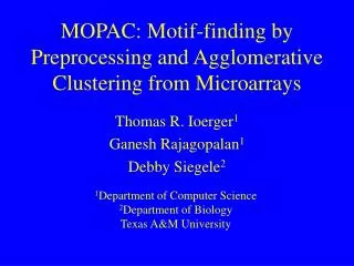 MOPAC: Motif-finding by Preprocessing and Agglomerative Clustering from Microarrays