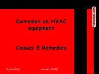 Corrosion on HVAC equipment Causes &amp; Remedies