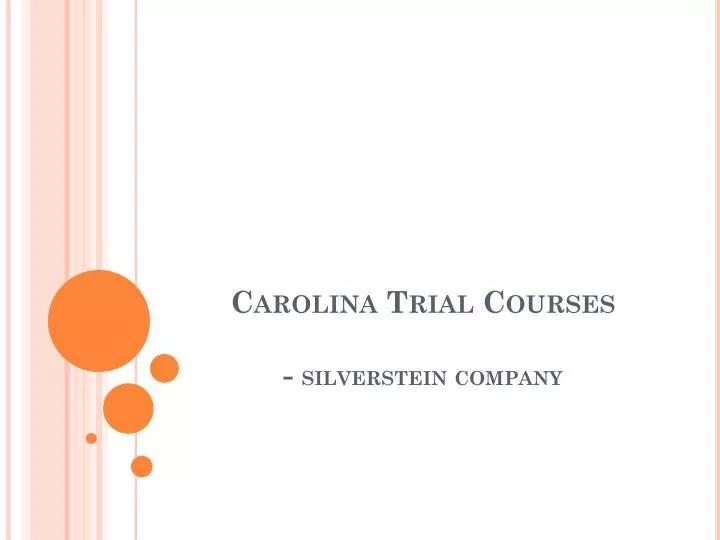 carolina trial courses silverstein company