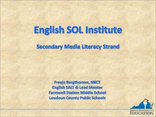 English SOL Institute Secondary Media Literacy Strand