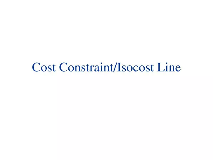 cost constraint isocost line