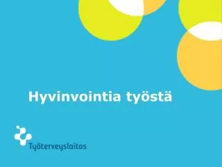 Hyvinvointia työstä