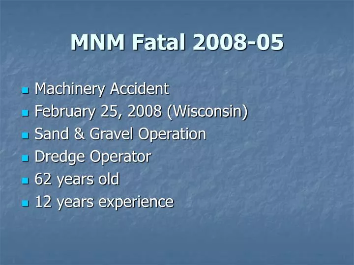 mnm fatal 2008 05