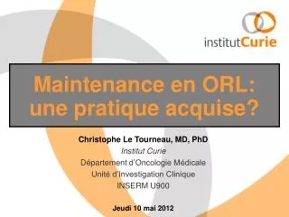 maintenance en orl une pratique acquise