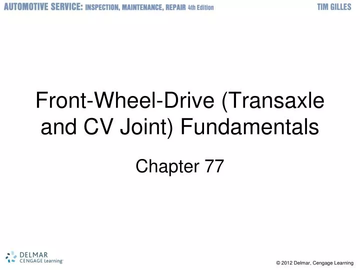 front wheel drive transaxle and cv joint fundamentals