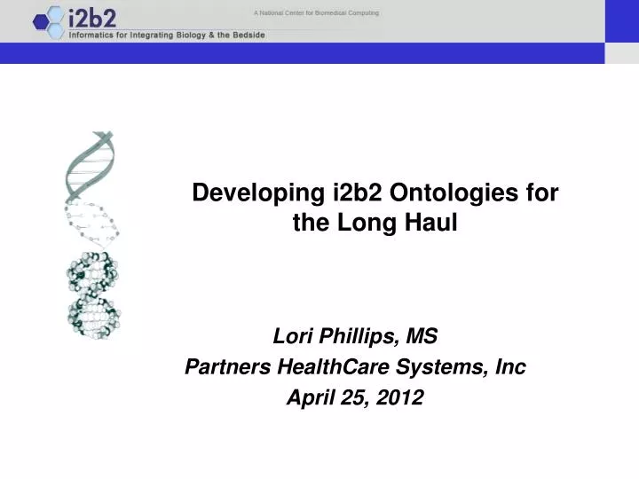 developing i2b2 ontologies for the long haul