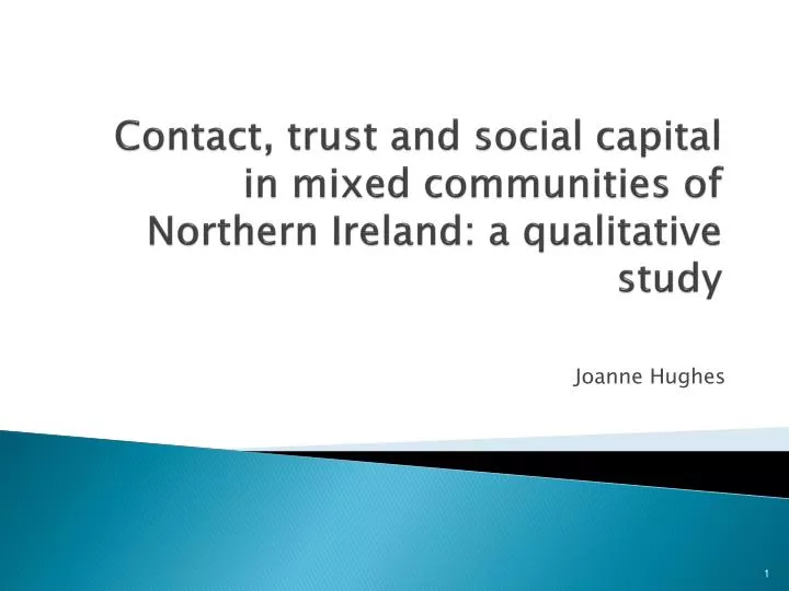 contact trust and social capital in mixed communities of northern ireland a qualitative study