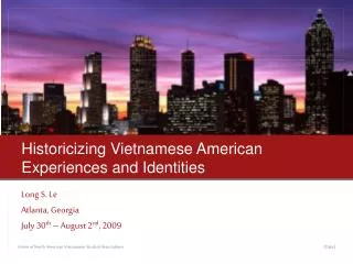 Historicizing Vietnamese American Experiences and Identities