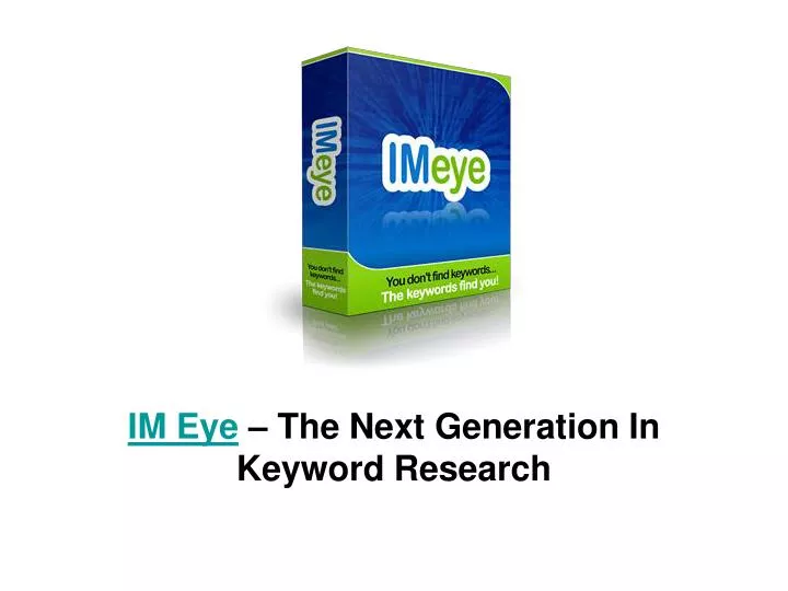 im eye the next generation in keyword research