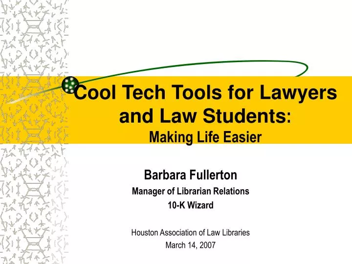 cool tech tools for lawyers and law students making life easier