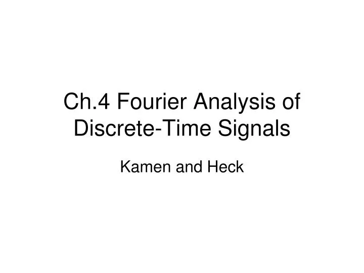 ch 4 fourier analysis of discrete time signals