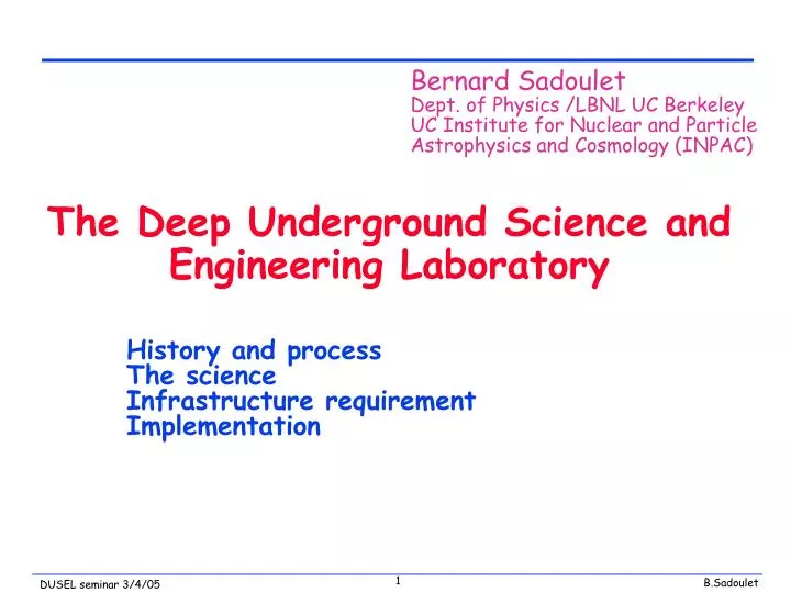 the deep underground science and engineering laboratory