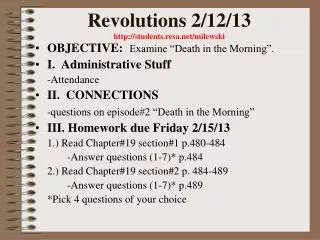 Revolutions 2/12/13 http://students.resa.net/milewski