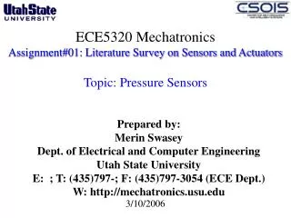 ECE5320 Mechatronics Assignment#01: Literature Survey on Sensors and Actuators Topic: Pressure Sensors