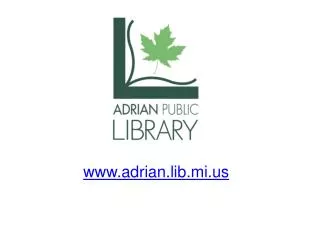 www.adrian.lib.mi.us