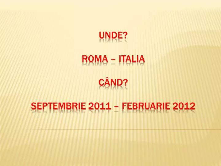 unde roma italia c nd septembrie 2011 februarie 2012