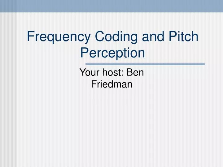 frequency coding and pitch perception