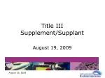 Title III Supplement/Supplant - slide 1