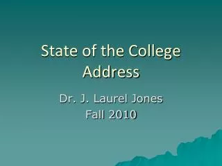State of the College Address