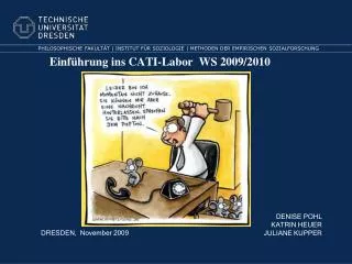 Einführung ins CATI-Labor WS 2009/2010