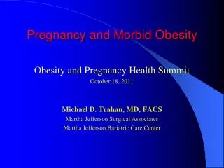 Pregnancy and Morbid Obesity