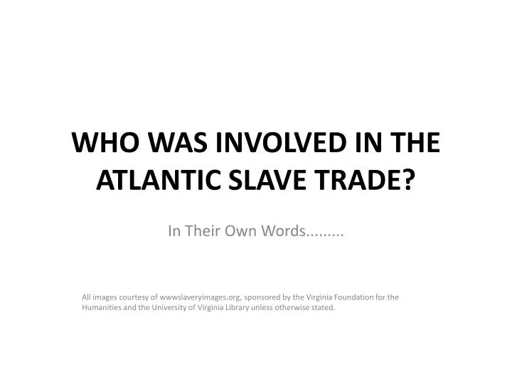 who was involved in the atlantic slave trade