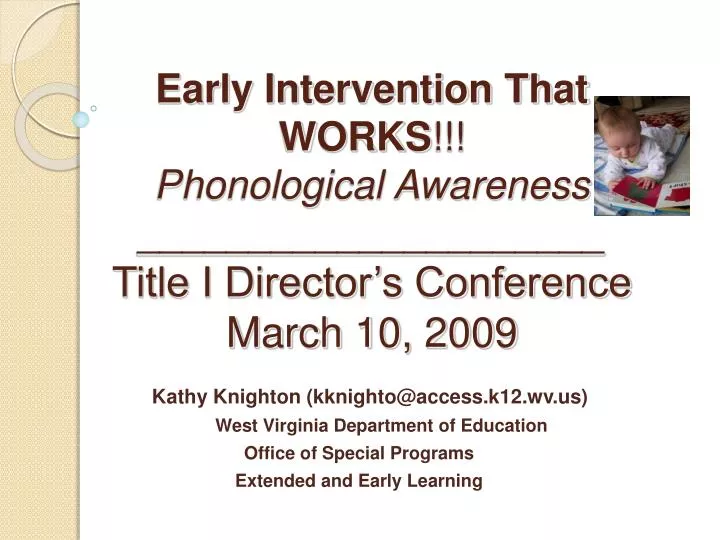early intervention that works phonological awareness title i director s conference march 10 2009