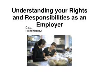 Understanding your Rights and Responsibilities as an Employer