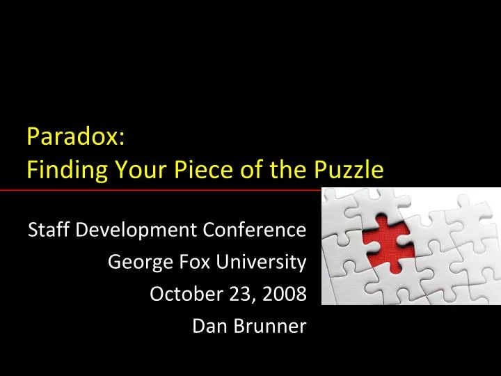 paradox finding your piece of the puzzle