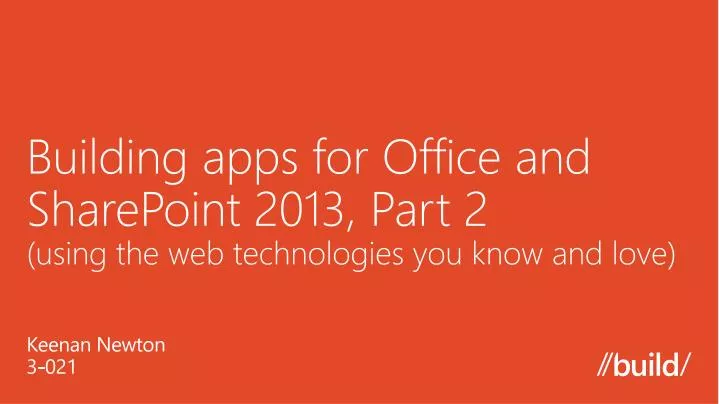 building apps for office and sharepoint 2013 part 2 using the web technologies you know and love