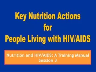 Key Nutrition Actions for People Living with HIV/AIDS