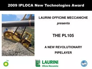 LAURINI OFFICINE MECCANICHE presents THE PL105 A NEW REVOLUTIONARY PIPELAYER