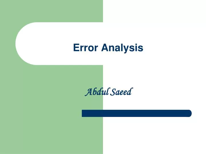 error analysis abdul saeed