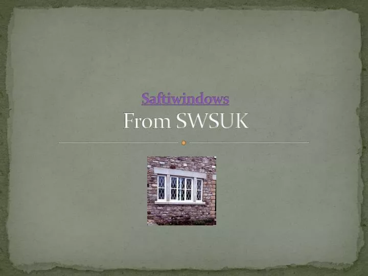 saftiwindows from swsuk