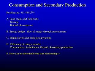 Consumption and Secondary Production