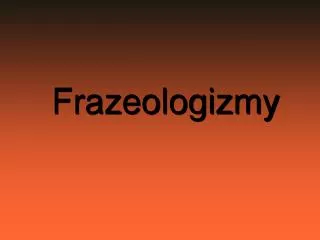 Frazeologizmy