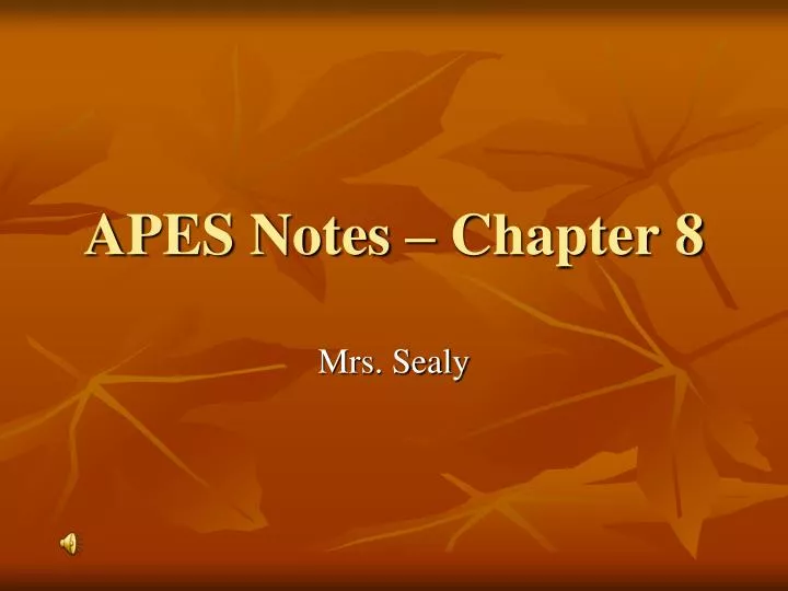 apes notes chapter 8