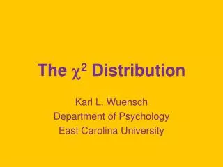 The ? 2 Distribution