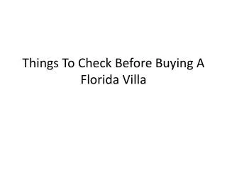 Things To Check Before Buying A Florida Villa