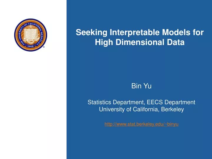 seeking interpretable models for high dimensional data