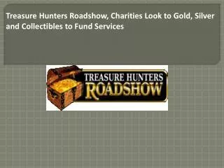 Treasure Hunters Roadshow