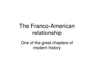 The Franco-American relationship