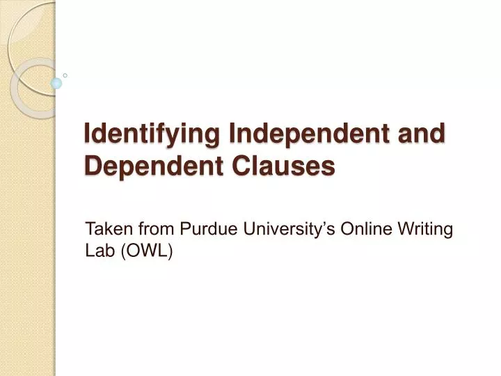 identifying independent and dependent clauses