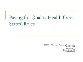 Paying for Quality Health Care: States’ Roles