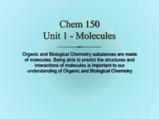 Chem 150 Unit 1 - Molecules