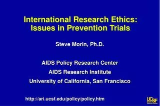 International Research Ethics: Issues in Prevention Trials