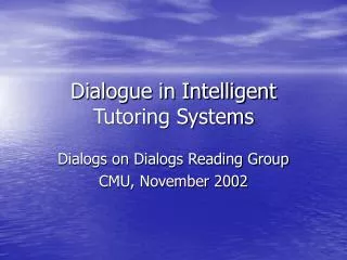 Dialogue in Intelligent Tutoring Systems