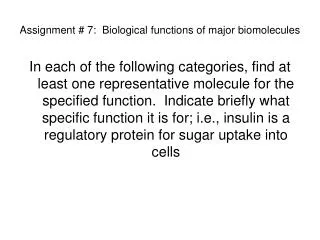 Assignment # 7: Biological functions of major biomolecules